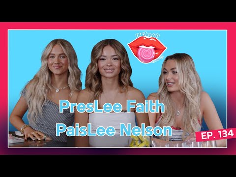 PresLee Faith & PaisLee Nelson TELL ALL crushes, breakuhhh, friendgroup lore | Pucker Up img
